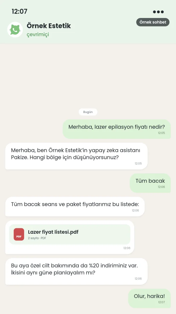 Örnek sohbet: lazer epilasyon soran müşteriye bu aya özel cilt bakımında yüzde 20 indirim teklifi