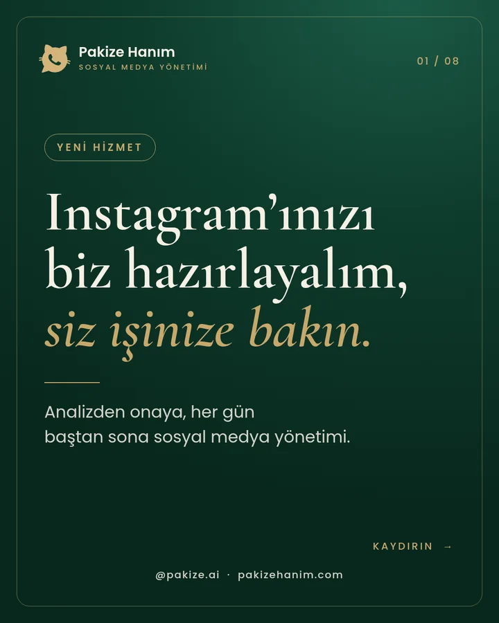 Pakize Hanım Sosyal Medya Yönetimi: Instagram’ınızı biz hazırlayalım, siz işinize bakın.